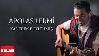 Apolas Lermi  Kaderim Böyle İmiş I Santa © 2013 Kalan Müzik [upl. by Rior]