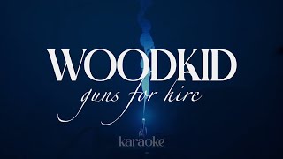 Woodkid  Guns for hire karaoke [upl. by Shreeves]