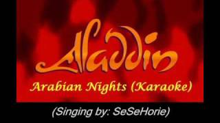 Arabian Nights Aladdin  Cover Version Singing by me O [upl. by Nagoh]