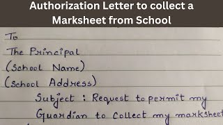 Authorization Letter to collect a Marksheet from School [upl. by Rabiah]