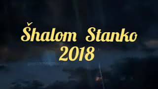 Šhalom Stanko 2018 Kana tiro jilo Rovel [upl. by Eustacia826]