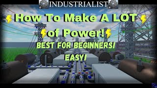 How to produce a LOT of Power in Industrialist  Industrialist  Roblox [upl. by Fraser767]