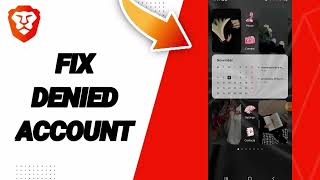 How To Fix Denied Account On Brave Private Web BrowserVPN App [upl. by Rube735]