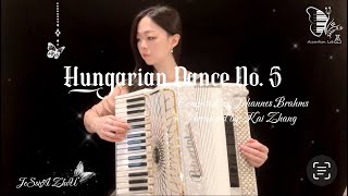 accordion Hungarian Dance No5  Johannes Brahms Zhong Kai arranged [upl. by Tawney]