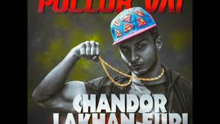 Chandor Lakhan Furi by Pollob vai New bangla Rap song 2017 [upl. by Kosey]