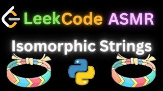 ASMR LeetCode Isomorphic Strings  Chill Coding [upl. by Lorimer560]