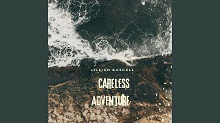 Careless Adventure [upl. by Leraj]