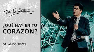 ¿Qué hay en tu corazón  Orlando Reyes  Prédicas Cortas 72 [upl. by Appleby]