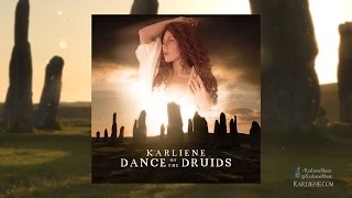 Karliene  Dance of the Druids [upl. by Fisoi]