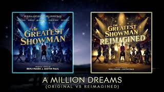 A Million Dreams mashup Original vs Reimagined [upl. by Beverley]