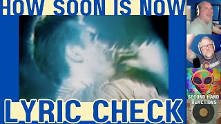 The Smiths How Soon is Now  LYRIC CHECK [upl. by Euqinot57]