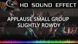 APPLAUSE SMALL GROUP OF PEOPLE ROWDY CROWD SFX  HD Sound Effects [upl. by Garcia140]