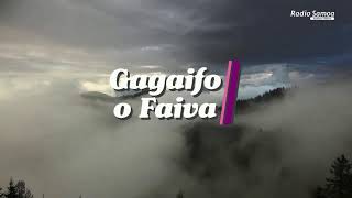 Gagaifo o Faiva 19 SEP 2024  Radio Samoa [upl. by Anawal]