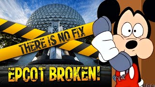 Disney World MAJOR Malfunction Epcot Is BROKEN with NO FIX in Sight Management Covers It Up [upl. by Eninahs2]