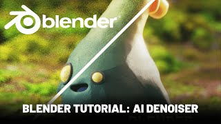 Blender 3D Tutorial Render Cycles FAST with AI Denoiser [upl. by Osbourne]