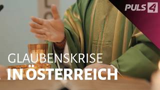 Glaube auf dem Prüfstand Millionen kehren der Kirche den Rücken  PULS 4 Doku [upl. by Tereve]