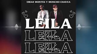 Moncho Chavea Omar Montes  Leila Audio Oficial [upl. by Corry952]