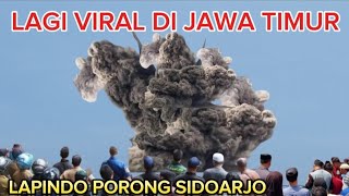 🔴LAGI VIRAL  LAPINDO PORONG SIDOARJO [upl. by Akienom]