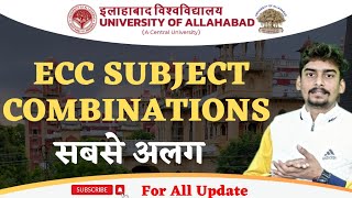 Allahabad University Admission 2023 ECC Subject Combination कैसे मिलता हैll सबसे अलग नियम ll BA BSC [upl. by Fancy314]