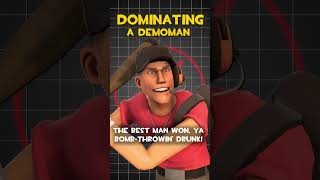 TF2 Scout Dominating a Demoman Voice Lines [upl. by Rabah]