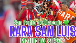 RARA SAN LUIS EN SAN PEDRO DE MACORÍS Revuelta2024👽🖤🪦☠️💀⛓️🔥⚔️ [upl. by Graybill]