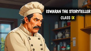 Iswaran The Storyteller Class 9 Full Chapter In One Shot HINDI । Moments Chapter 3 Class 9 [upl. by Candida]