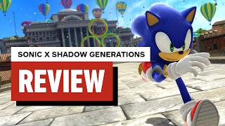 Sonic X Shadow Generations Review [upl. by Ashla]