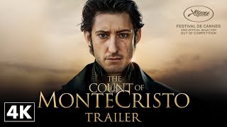 The Count of MonteCristo  Official Trailer in 4K [upl. by Dugas]