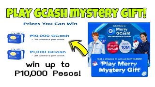 WIN P10000 PESOS SA GCASH PLAY MERRY MYSTERY GIFT [upl. by Adle866]