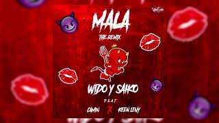 Wido amp Saiko Keen Levy Camin MALA Remix😈 Prod J Prados RMZ [upl. by Ardnua824]