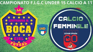 LA BOCA GIRL VS OFFAGNA 02 CAMPIONATO CALCIO A 11 FEMMINILE UNDER 15 [upl. by Ladew]