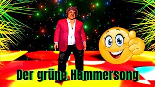 Grüne Rücktritt Hammersong ❇️❇️❇️ Ach du Sch 🎶🎶🎶 [upl. by Danais]