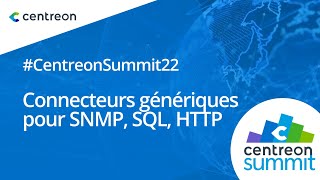 Connecteurs génériques pour SNMP SQL HTTP [upl. by Atinat101]