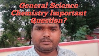 General Science Chemistry Important Question [upl. by Ahsenot]