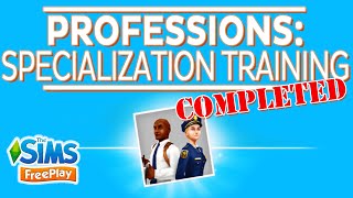 The Sims FreePlay  Professions Specialization Training Lvl 678910 [upl. by Jun]