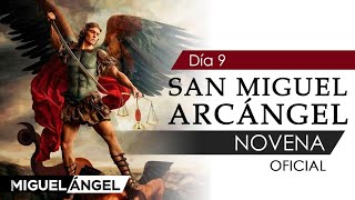 Novena Oficial a San Miguel Arcángel  Día 9 [upl. by Gewirtz882]