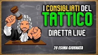 FANTACONSIGLI LIVE IL TATTICO TI DICE CHI SCHIERARE [upl. by Imyaj]