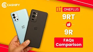 OnePlus 9RT Vs OnePlus 9R FAQs Comparison  25 important questions answered  ask us anything [upl. by Amrita]