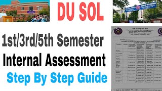 DU SOL UG 1st3rd5 Semester Internal assessment date  Du SOL internal assessment kaise kare [upl. by Kinsler]