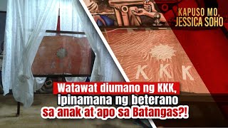 Watawat diumano ng KKK ipinamana ng beterano sa anak at apo sa Batangas  Kapuso Mo Jessica Soho [upl. by Aynekal]