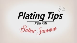 Oxone Chefs Tips  Plating Bubur Sumsum [upl. by Eiwoh654]