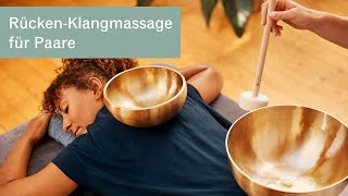 PaarKlangmassage mit Klangschale für den Rücken  Hess Sound [upl. by Nirual]