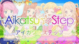 Aikatsu Stars  Aikatsu 🌟 Step  Full Version [upl. by Wendel516]