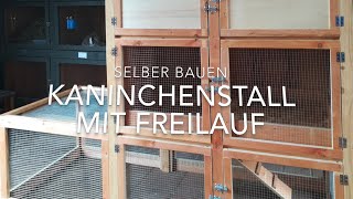 Kaninchenstall mit Freilauf selber bauen [upl. by Nakah609]