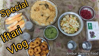 Special Iftari Vlog 2022Chicken Biryani Dragon Fruit Juice Fruit Sala Ambur Yummy Food [upl. by Enttirb]