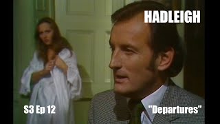 Hadleigh 1973 Series 3 Ep 12 quotDeparturesquot Donald Sumpter Full Episode TV Drama Thriller [upl. by Uehttam]