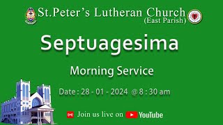 28012024  Septuagesima Sunday  Morning Service [upl. by Ritter]