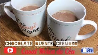 COMO FAZER CHOCOLATE QUENTE CREMOSO  FÁCIL GOSTOSO E PRÁTICO [upl. by Sperling]