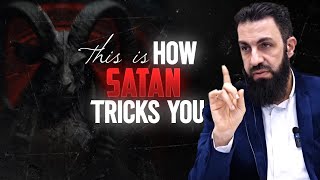 This is How Satan Tricks You  Belal Assaad [upl. by Dekeles]