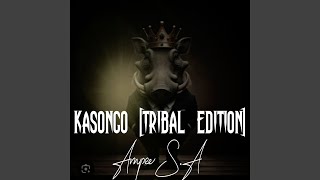 Kasongo Tribe Edition [upl. by Naig]